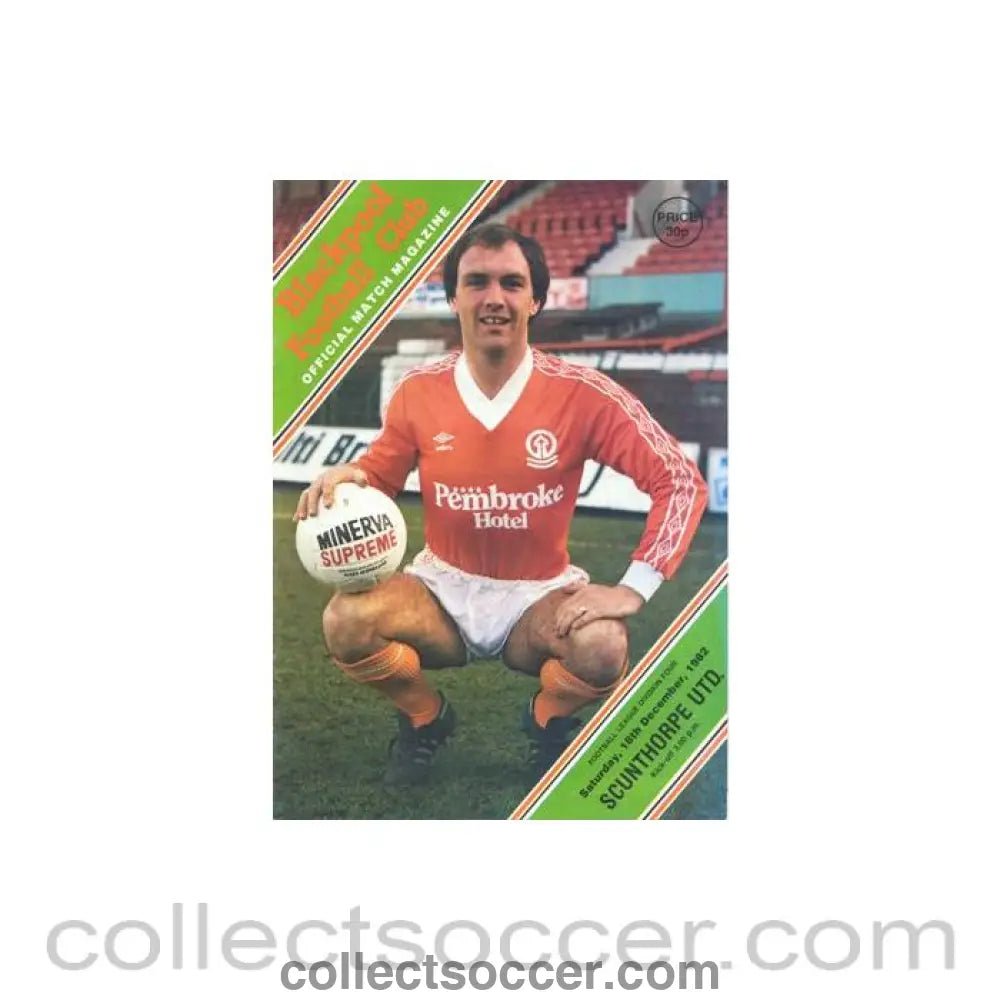 1982 - Blackpool v Scunthorpe United official programme 18/12/1982 Football League - Collect Soccer