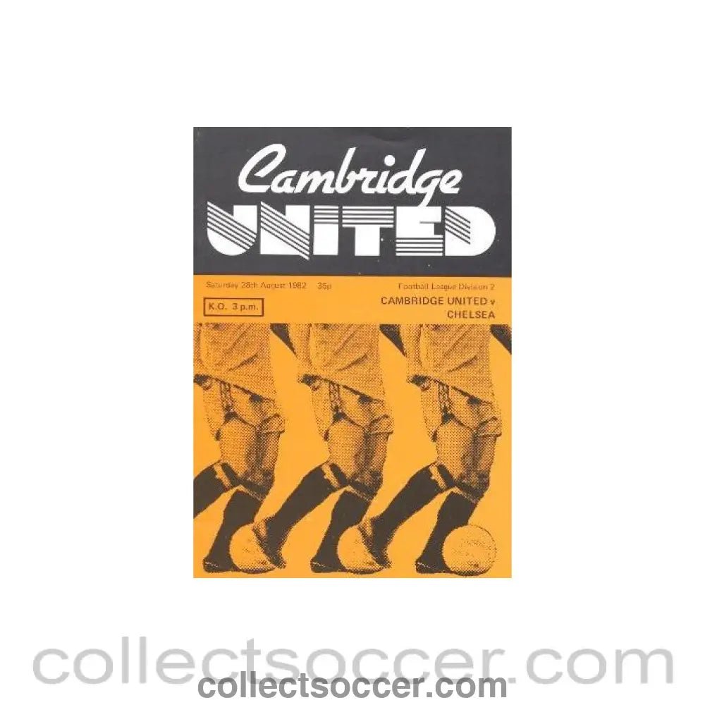 1982 - Cambridge United vChelsea official programme 28/08/1982 - Collect Soccer