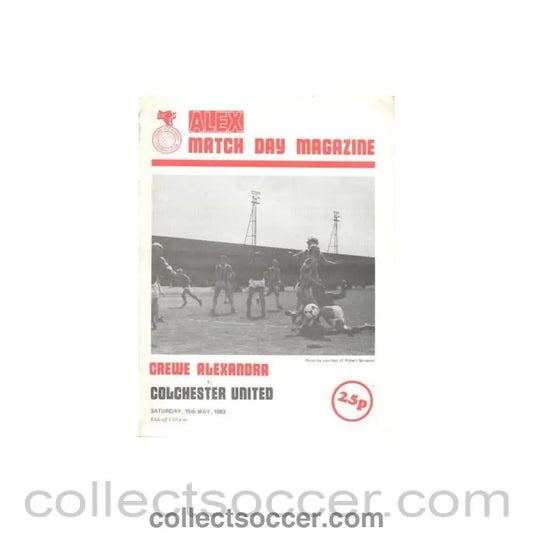 1982 - Crewe Alexandra v Colchester United official programme 15/05/1982 Football League - Collect Soccer
