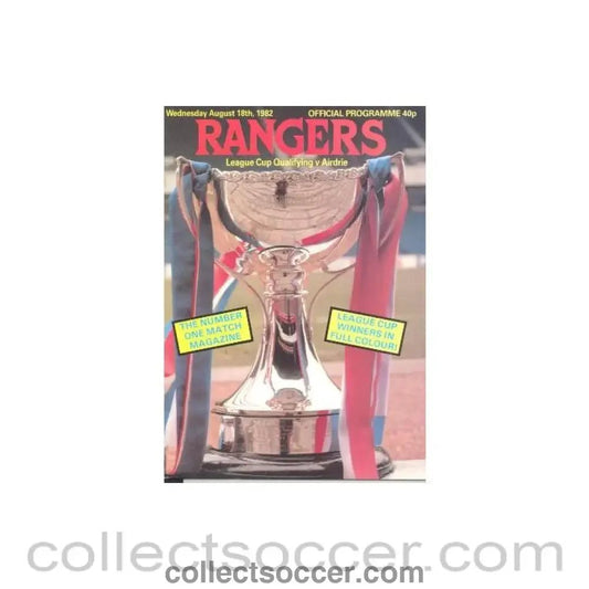 1982 - Glasgow Rangers v Airdrie official programme 18/08/1982 Scottish League - Collect Soccer