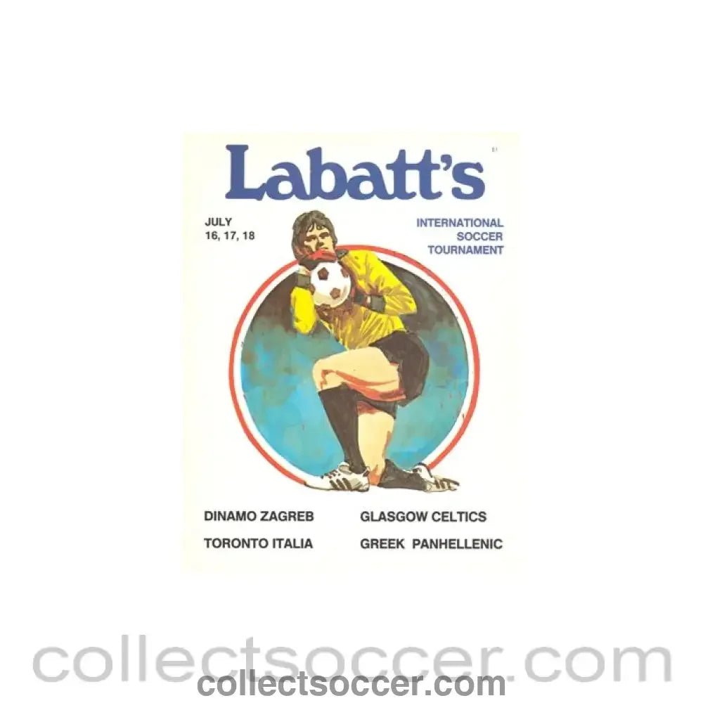 1982 In Canada - Dynamo Zagreb v Celtic and Toronto Italia v Greek Panhelllenic in Labatt's International Soccer Tournament 16 - 17 - 18/07/1982 - Collect Soccer