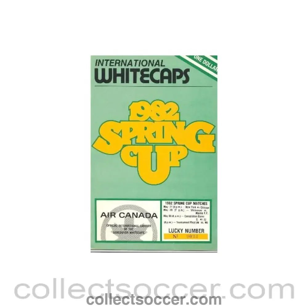1982 International Whitecaps Canada Spring Cup Matches - Collect Soccer