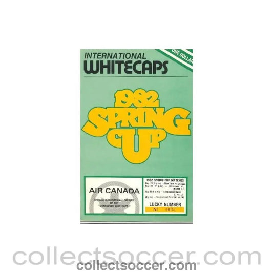 1982 International Whitecaps Canada Spring Cup Matches - Collect Soccer