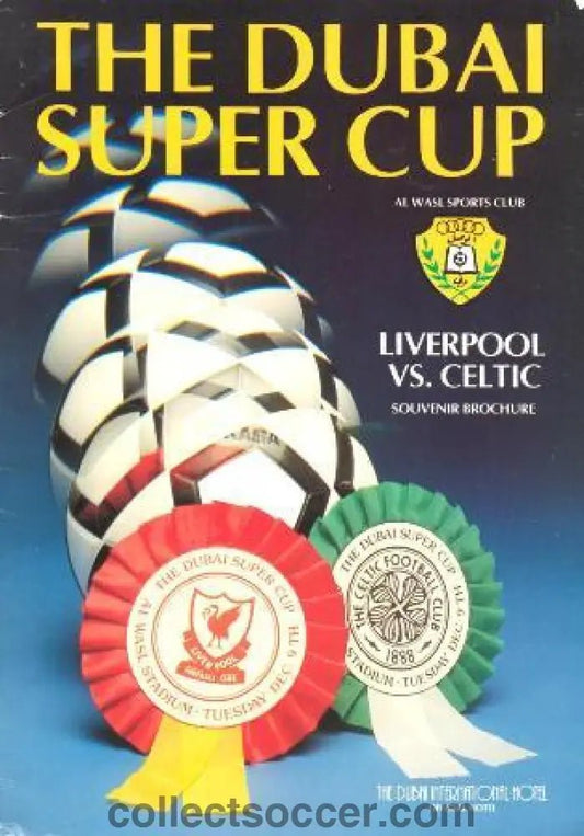 1982 - Liverpool v Celtic souvenir brochure 1982 The Dubai Super Cup - Collect Soccer