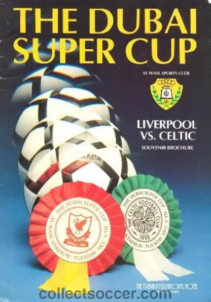 1982 - Liverpool v Celtic souvenir brochure 1982 The Dubai Super Cup - Collect Soccer