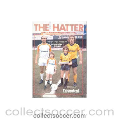 1982 - Luton Town vChelsea official programme 20/04/1982 Football League - Collect Soccer