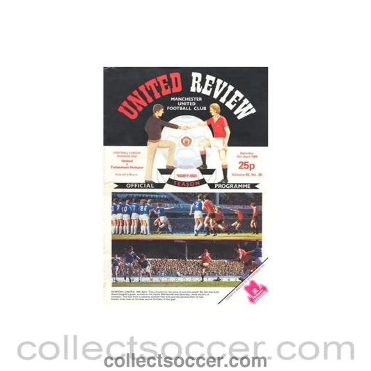 1982 - Manchester United v Tottenham Hotspur official programme 17/04/1982 Football League - Collect Soccer