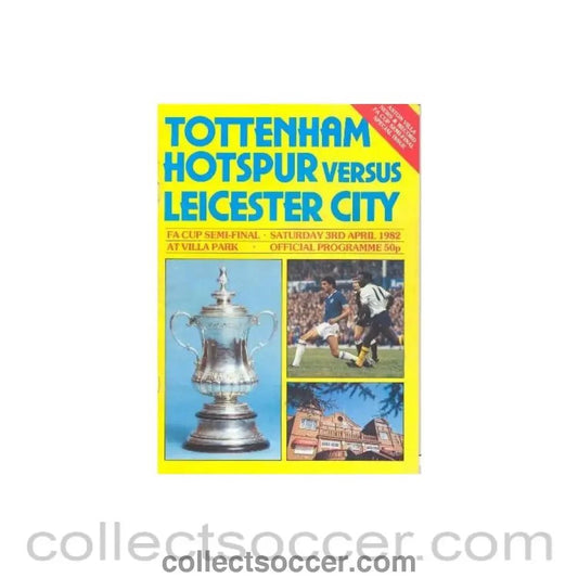 1982 - Tottenham Hotspur v Leicester FA Cup Semi Final 03/04/1982 - Collect Soccer
