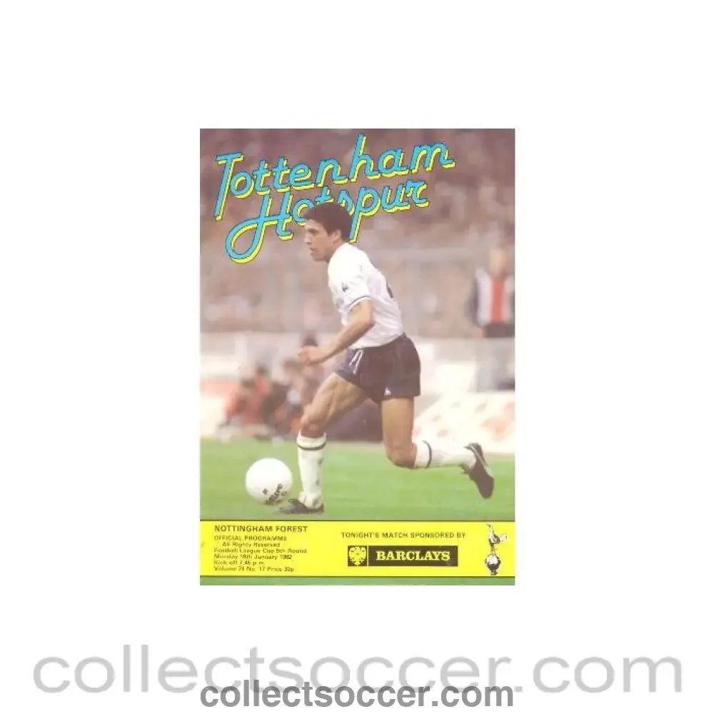 1982 - Tottenham Hotspur v Nottingham Forest official programme 18/01/1982 Football League - Collect Soccer