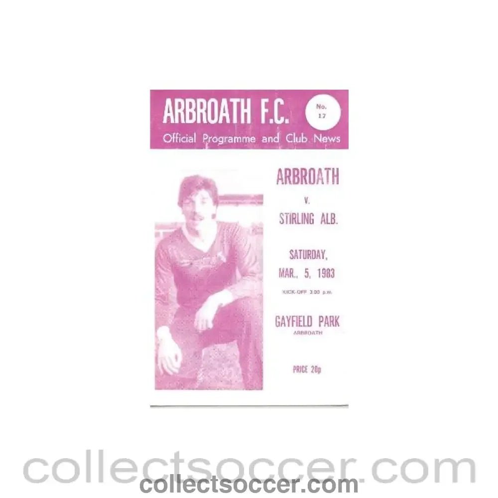 1983 - Arbroath v Stirling Albion official programme 05/03/1983 - Collect Soccer