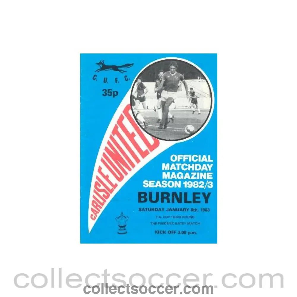 1983 - Carlisle United v Burnley official programme 08/01/1983 F.A. Cup - Collect Soccer