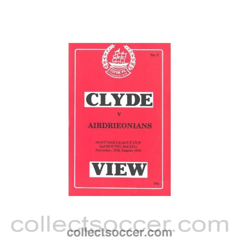 1983 - Clyde v Airdrieonians official programme 27/08/1983 Scottish League Cup - Collect Soccer