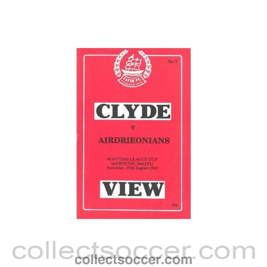 1983 - Clyde v Airdrieonians official programme 27/08/1983 Scottish League Cup - Collect Soccer