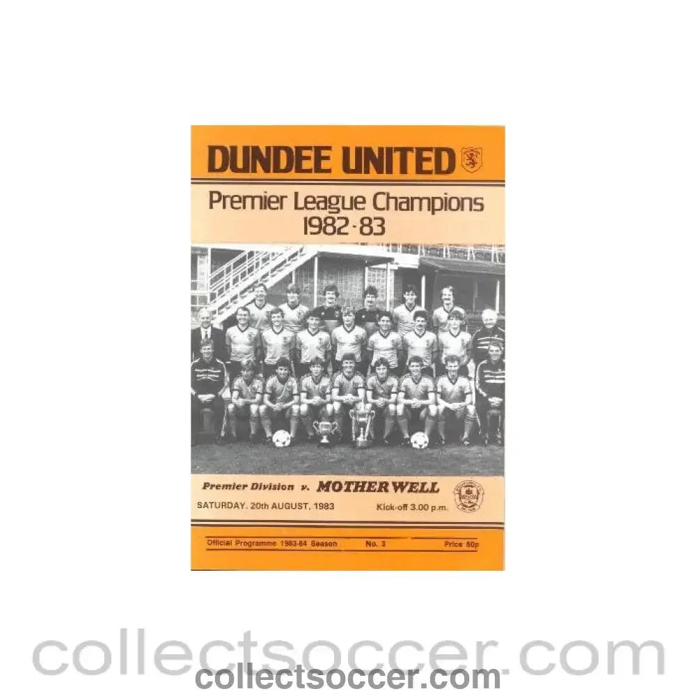 1983 - Dundee United v Motherwell official programme 20/08/1983 Premier Division - Collect Soccer