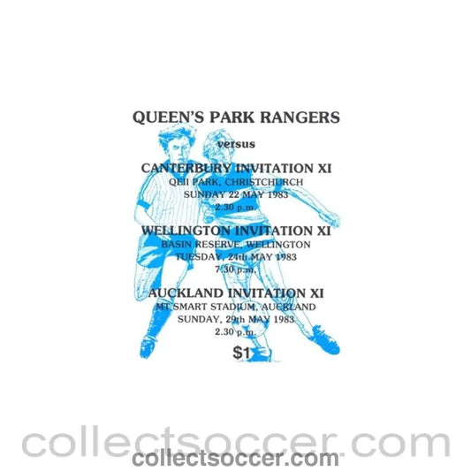 1983 - In New Zealand - Queen's Park Rangers v Canterbury Invitation on 22/05/1983, Wellington Invitation on 24/05/83 and Auckland Invitation on 29/05/83 - Collect Soccer