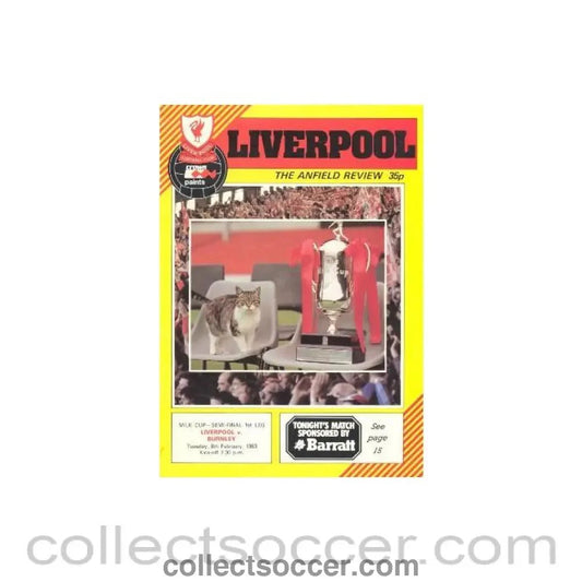 1983 - Liverpool v Burnley official programme 08/02/1983 Milk Cup Semi - Final - Collect Soccer