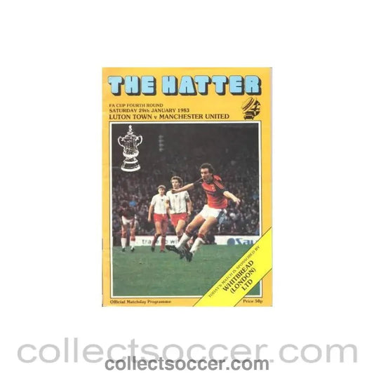 1983 - Luton Town v Manchester United programme 29/01/1983 - Collect Soccer