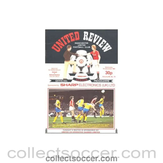 1983 - Manchester United v Oxford United official programme 07/12/1983 - Collect Soccer