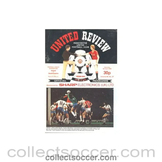 1983 - Manchester United v Southampton official programme 09/04/1983 - Collect Soccer