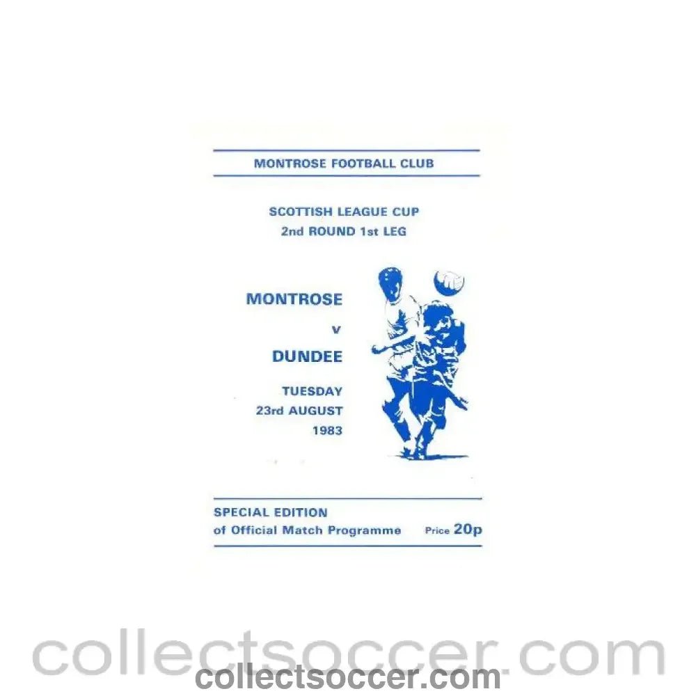 1983 - Montrose v Dundee official programme 23/08/1983 Scottish League Cup - Collect Soccer