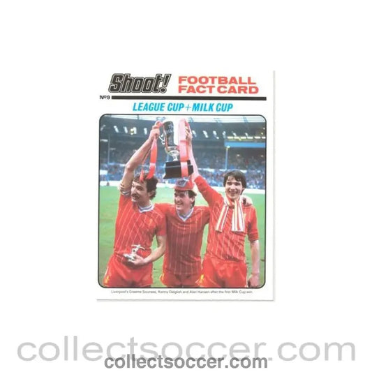 1983 - Shoot! Card League Cup & Milk Cup Greame Souness, Kenny Dalglish and Alan Hansen 1983 - Collect Soccer