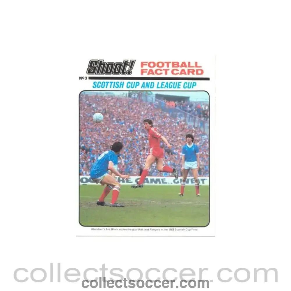 1983 - Shoot! Card Scottish Cup & League Cup Eric Black 1983 - Collect Soccer