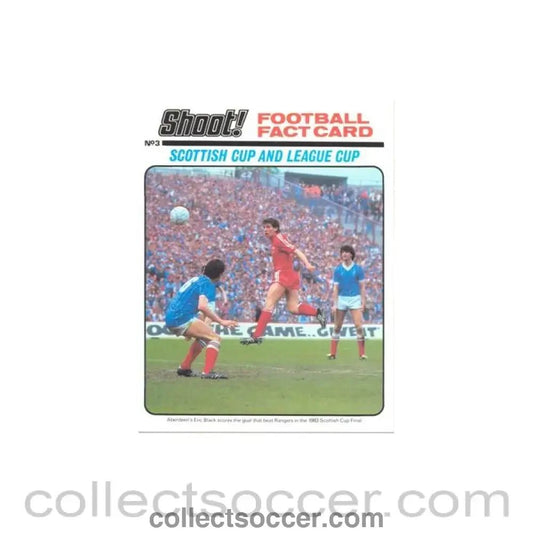 1983 - Shoot! Card Scottish Cup & League Cup Eric Black 1983 - Collect Soccer