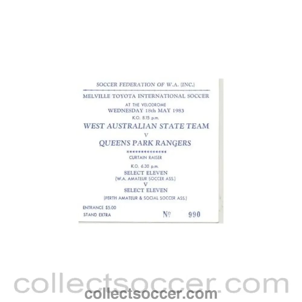1983 - West Australian State Team v Queen's Park Rangers ticket 18/05/1983 - Collect Soccer