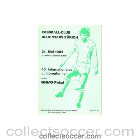 1984 46th International Junior Toutnament for the Waro Cup in Zurich, Switzerland official programme 31/05/1984 - Collect Soccer