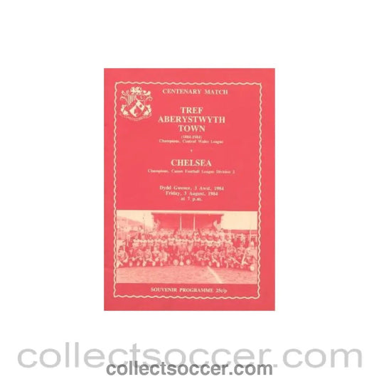 1984 - Aberystwyth Town v Chelsea official programme 03/08/1984 Centenary Match - Collect Soccer