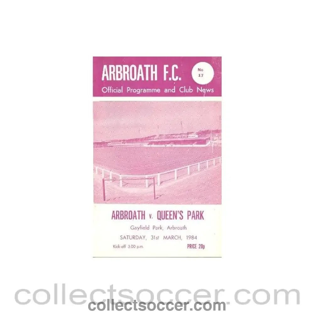 1984 - Arbroath v Queen's Park official programme 31/03/1984 - Collect Soccer