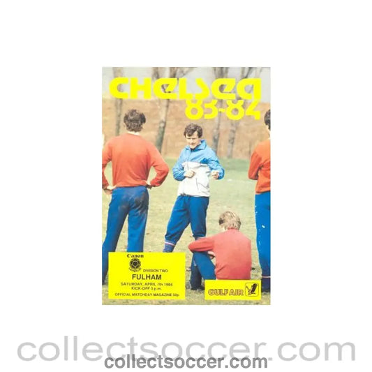 1984 - Chelsea v Fulham official programme 07/04/1984