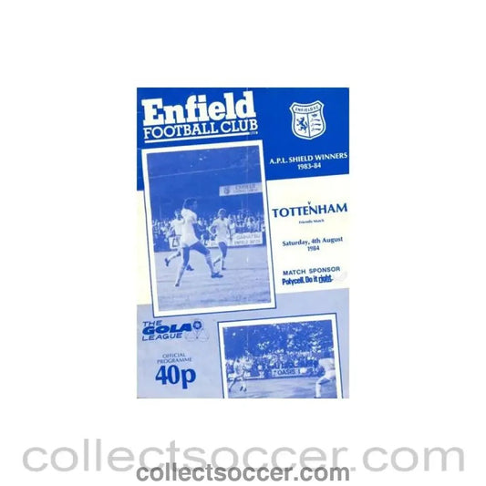 1984 - Enfield v Tottenham Hotspur official programme 04/08/1984 The Gola League - Collect Soccer