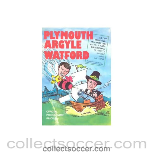 1984 FA Cup Semi-Final Programme Plymouth Argyle v Watford official programme 14/04/1984