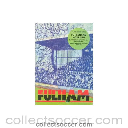 1984 - Fulham v Tottenham Hotspur official programme 07/01/1984 F.C. Cup - Collect Soccer