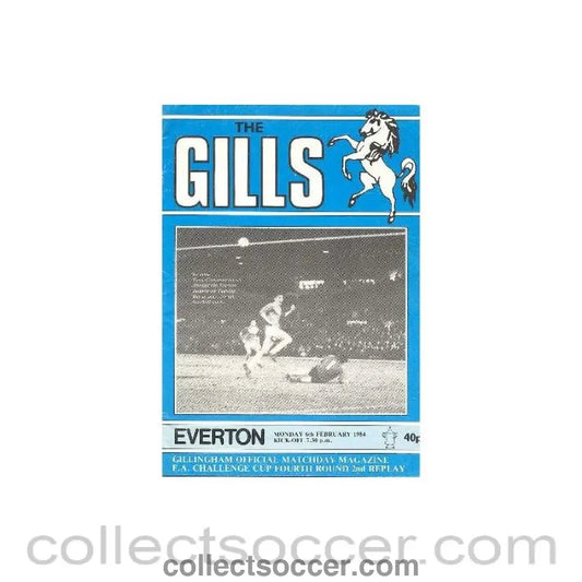 1984 - Gillingham v Everton official programme 06/02/1984 - Collect Soccer