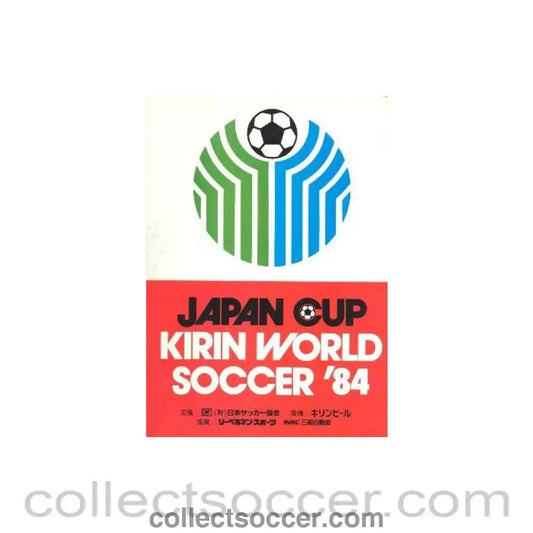1984 Japan Cup Kirin World Soccer official programme - Ireland, Toulose - Collect Soccer
