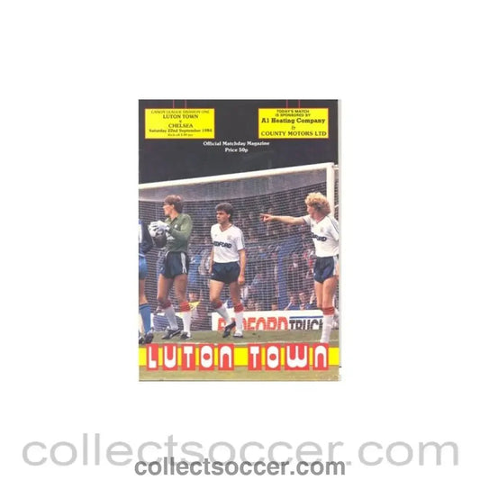 1984 - Luton Town v Chelsea official programme 22/09/1984 - Collect Soccer