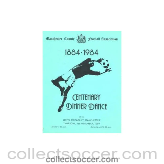 1984 - Manchester County Football Association Centenary 1884-1984 Dinner Dance menu