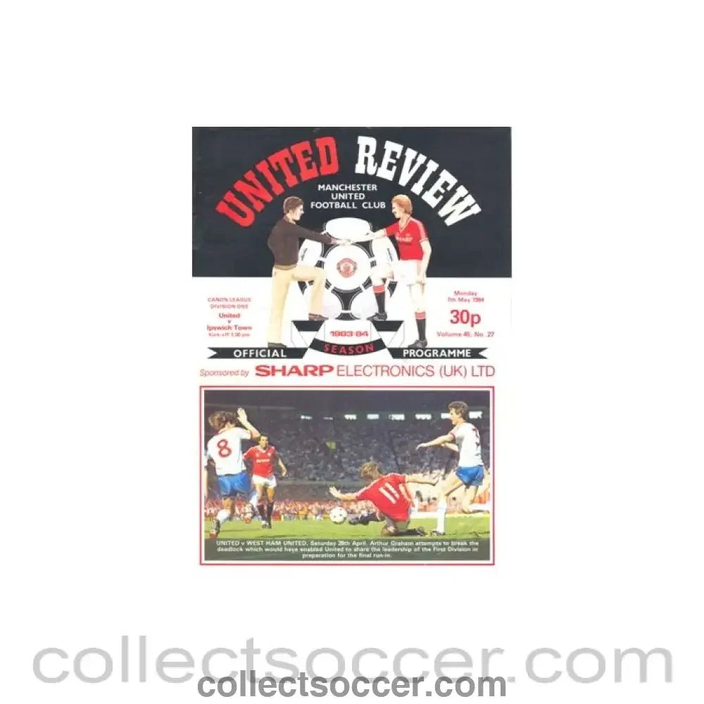 1984 - Manchester United v Ipswich Town official programme 07/05/1984 - Collect Soccer