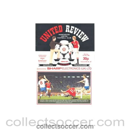 1984 - Manchester United v Ipswich Town official programme 07/05/1984 - Collect Soccer