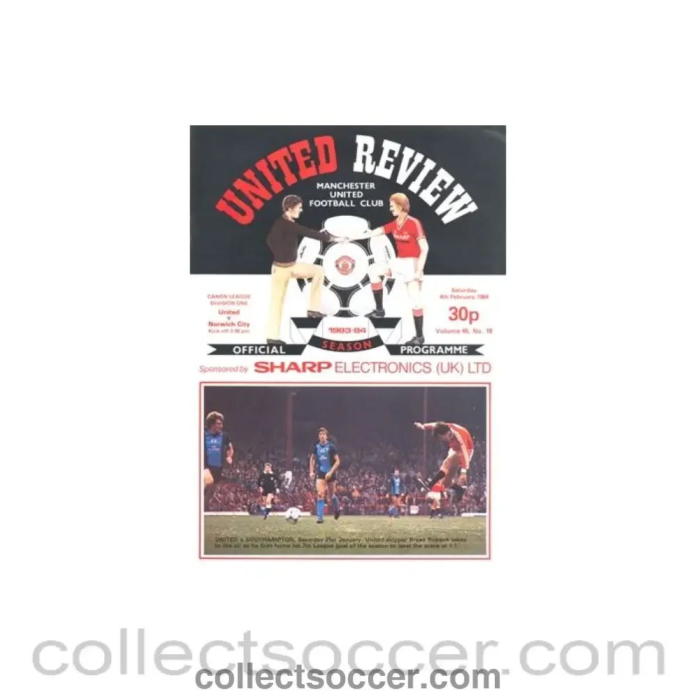 1984 - Manchester United v Norwich City official programme 04/02/1984 - Collect Soccer