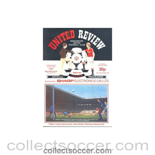 1984 - Manchester United v West Ham United official programme 28/04/1984 - Collect Soccer