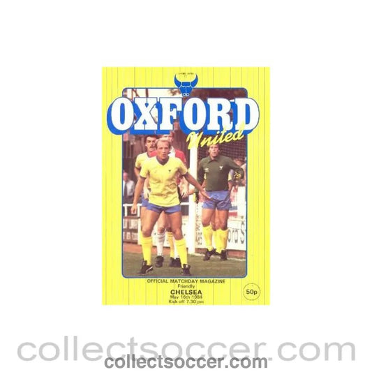 1984 - Oxford United vChelsea official programme 16/05/1984 - Collect Soccer