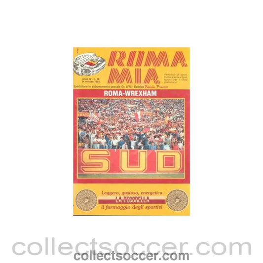 1984 - Roma v Wrexham official programme 24/10/1984 - Collect Soccer