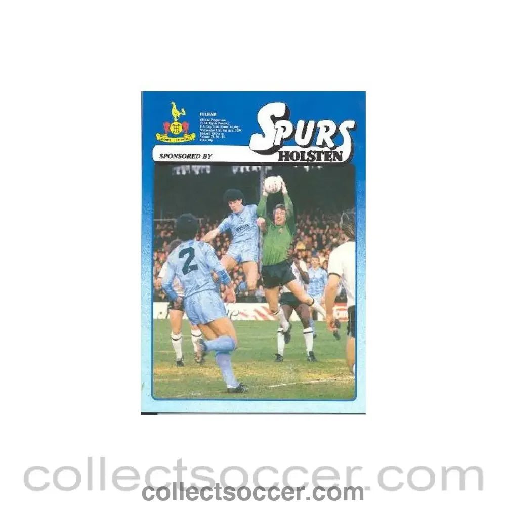 1984 - Tottenham Hotspur v Fulham official programme 11/01/1984 F.A. Cup - Collect Soccer