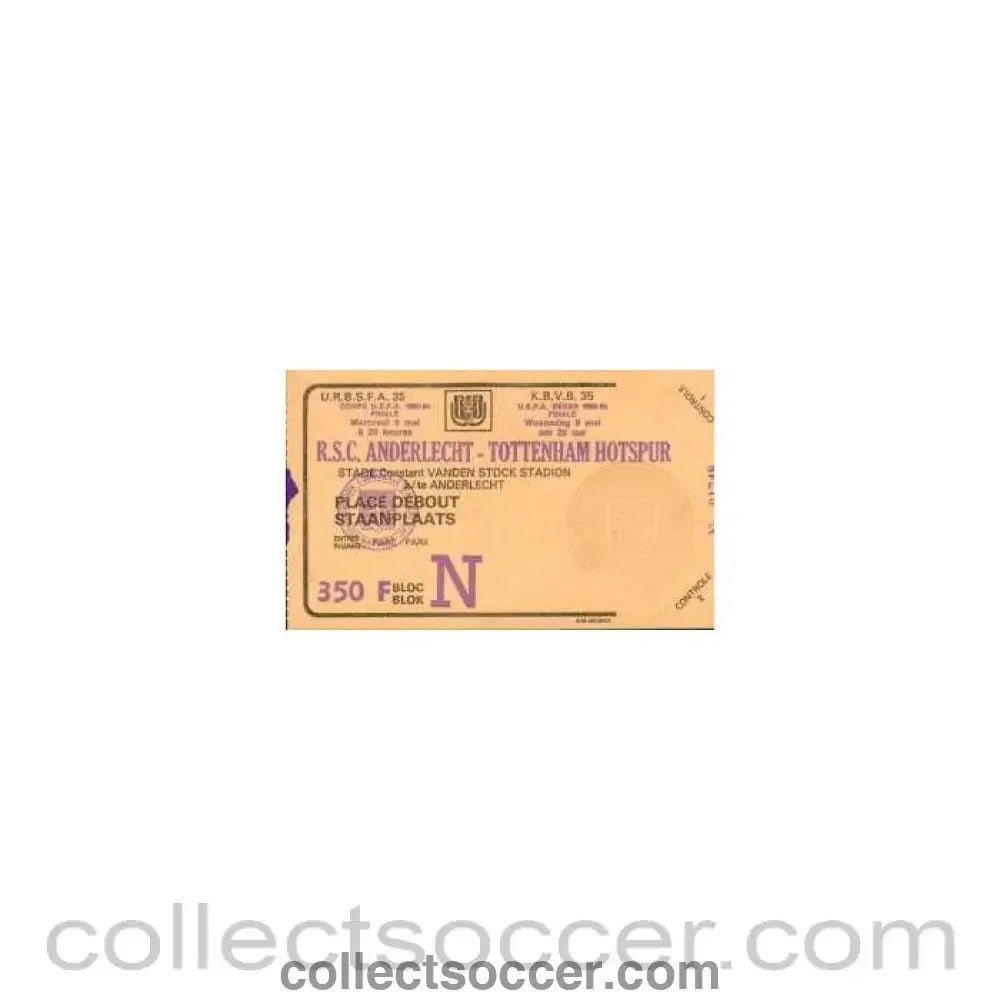 1984 - Unused Ticket 1984 UEFA Cup Final Anderlect v Tottenham 08/05/1984 - Collect Soccer