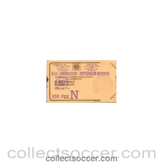 1984 - Unused Ticket 1984 UEFA Cup Final Anderlect v Tottenham 08/05/1984 - Collect Soccer