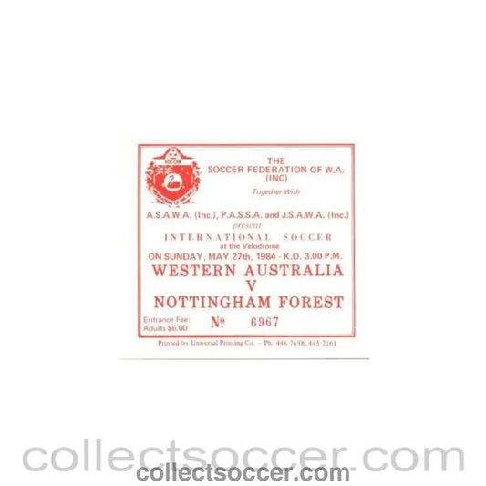 1984 - Western Australia v Nottingham Forest ticket 27/05/1984 - Collect Soccer