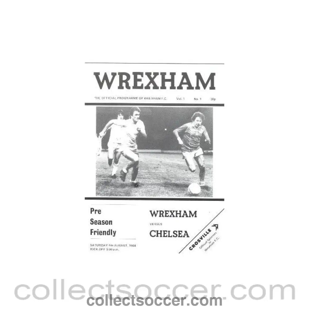 1984 - Wrexham vChelsea official programme 04/08/1984 - Collect Soccer